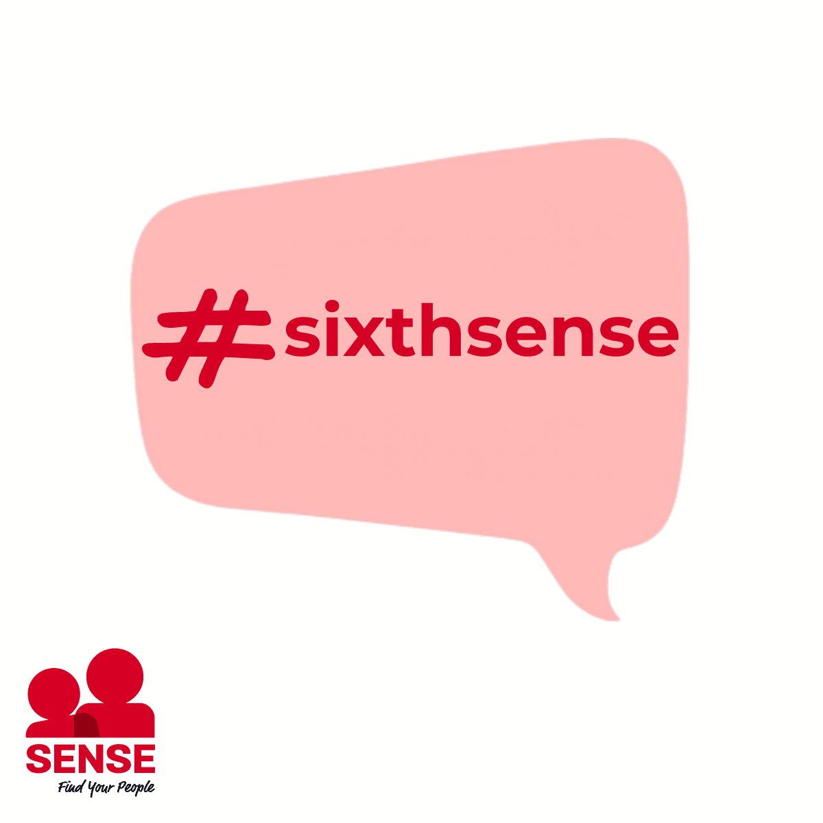 #sixthsense speech bubble graphic with the Sense Recruitment logo