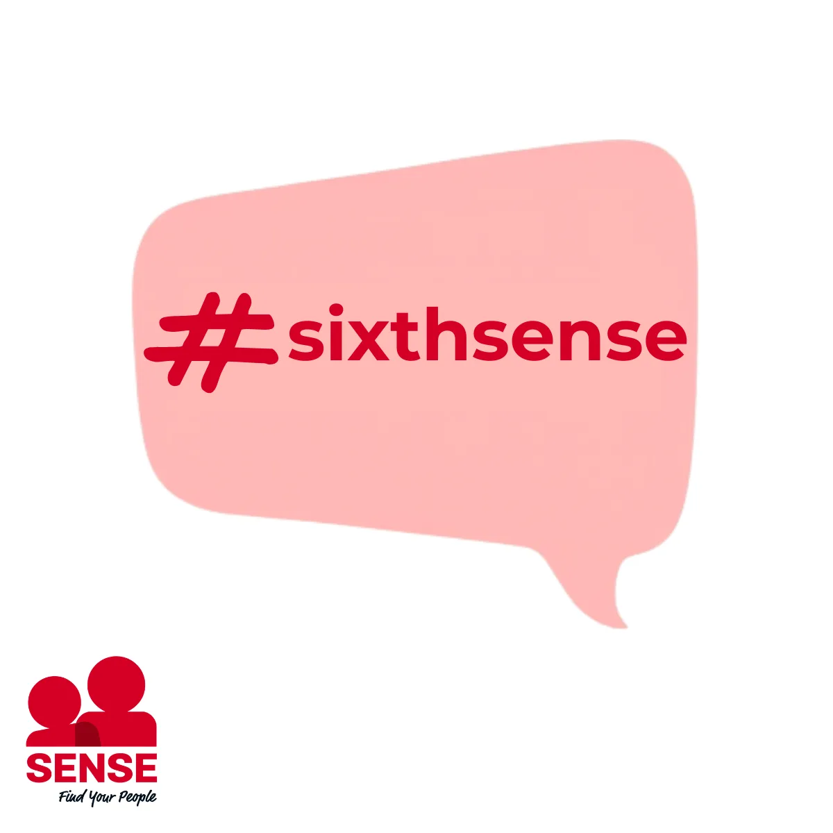 #sixthsense speech bubble graphic with the Sense Recruitment logo